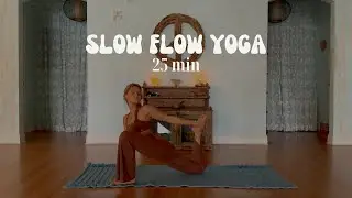 Slow Flow Yoga | 25 Min Full Body Vinyasa Flow