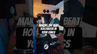 Making the Beat &ldquo;Hollywood in Your Lungs&rdquo; in the Studio