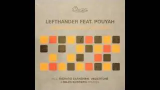 Lefthander ft Pouyah - Breaking New Ground (Miles Borrero Remix)
