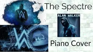The Spectre (Alan Walker) Piano Cover - PianoCube