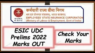 ESIC UDC Prelims 2022 Marks OUT | Check Your Marks | ESIC UDC 2022 | PDF Link in Description Box |