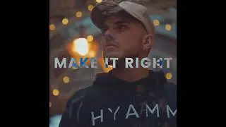 J.Hyamm - Make It Right (feat. Lyan)