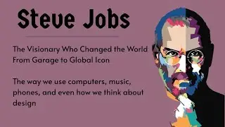 Steve Jobs: From Garage to Changing the World