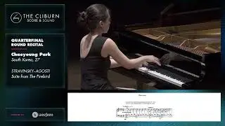 Chaeyoung Park: STRAVINSKY&ndash;AGOSTI Suite from The Firebird &ndash; CLIBURN SCORE & SOUND