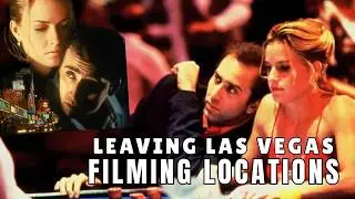 Leaving Las Vegas Filming Locations 1995 - 2024 | Nicolas Cage & Elisabeth Shue Star in Movie