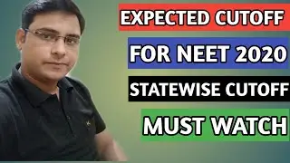 WHAT WOULD BE THE  CUTOFF FOR NEET 2020 | EXPECTED CUTOFF FOR NEET 2020
