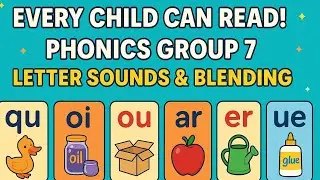Phonics Group 7 | Learn Sounds qu, oi, ou, ar, er, ue | Reading Practice for Kids