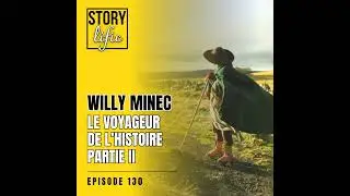 130.  Willy Minec, l'homme qui marche dans les pas du Moyen Âge (partie 2)