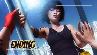 Mirror's Edge: Catalyst : ENDING