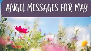ANGEL GUIDANCE for the Month of May 😇🩷 What you need to hear now! 🌈🌞 Pick A Pile