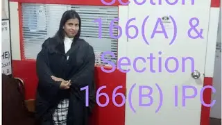 Section 166(A) & 166(B) IPC