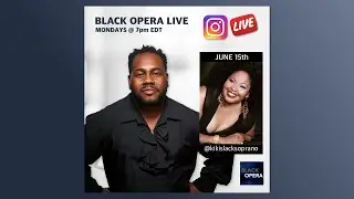 Black Opera LIVE - June 15 (Karen Slack)