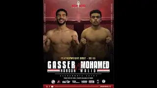 Mohamed Waleed vs Gasser Haroun - Fight Number 40
