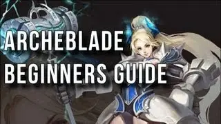 Beginners Guide - Archeblade
