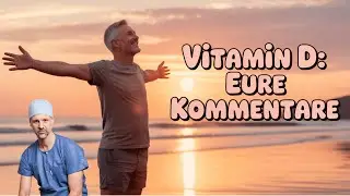 Vitamin D & Prostatakrebs – Eure Kommentare!