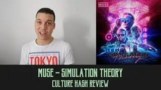 Muse - Simulation Theory | Culture Hash Review