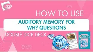 Auditory Memory For WH Questions Double Dice Add-On Deck
