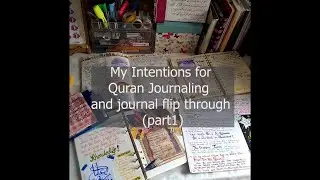 Quran Journal Intentions and QJ Flip Through