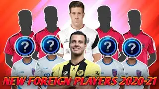 ISL 2020-21 NORTHEAST UNITED FC AND ODISHA FC NEW FOREIGN PLAYERS  2020-21 | NEUFC FOREIGN PLAYERS