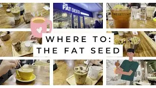 WHERE TO hang out: The Fat Seed Cafe + Roastery