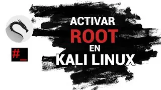 ✅Cómo ACTIVAR el Usuario de ROOT en KALI LINUX - Habilitar SIEMPRE [MODO ROOT] en KALI LINUX 2025