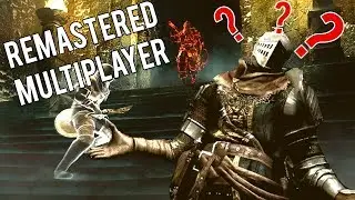 Dark Souls Remastered: Multiplayer Primer / Basic Information (Network Test)