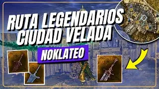 Ruta R&aacute;pida De ARMAS LEGENDARIAS En Noklateo: Ciudad Velada | Elden Ring Nightreign |