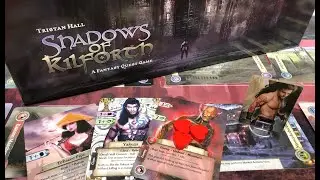 Shadows of Kilforth - PART 1