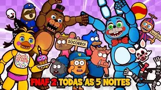 Five Nights at Freddy's 2: TODAS AS 5 NOITES com Dogo e Ratch (FNAF 2) | Desenho Animado