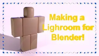 Blender Roblox Lightroom Tutorial