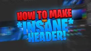 HOW TO MAKE THIS INSANE FORTNITE HEADER + FREE PROJECT FILE!