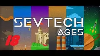 StephenFlagg's SevTech Server Special #18 - Just Like Michael Buffer