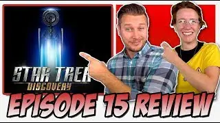 Star Trek: Discovery - Season Finale Review & Recap Episode 15 