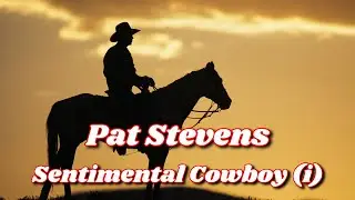 Pat Stevens - Sentimental Cowboy (i) (1961)