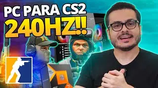 PC GAMER PERFEITO para Counter-Strike 2 🚀 Domine o Competitivo em 240Hz!