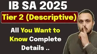 IB SA Tier 2 Exam 2025: Complete Details | IB Security Assistant Cut Off & Result Date | MHA IB SA