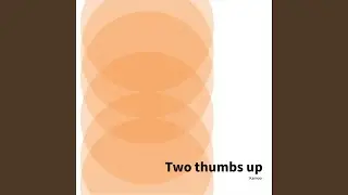 Two thumbs up