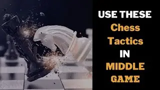 Chess Tips: Middle Game Tactical Ideas, pattern & Strategy I chess Tactics I #AvinashNema #ChessAdda