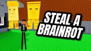 STEAL A BRAINROT - EPISODE 1