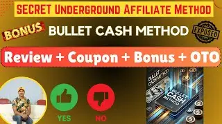 Bullet Cash Method Review | Affiliate Marketing Secret 2025