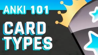 Anki: Типы карт