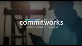 Commit Works - Frontline Productivity Solutions