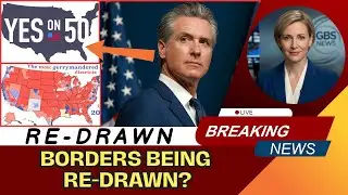 Borders Being Redrawn ! California Governor vs Gerrymandering | E.Parker