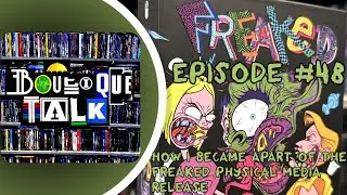 Boutique Talk Episode #48 - How I Ended Up On The Freaked 4K Release From Umbrella 📱