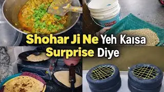 Shohar Ji Ne Yeh Kaisa Surprise Diye 😱 Daily Routine Vlog 