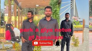 Noton park a giyasilam#minivlog #villagerlifestyle #daliblog #park #tranding 