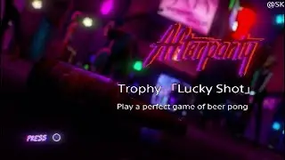 Afterparty  Trophy 「Lucky Shot」