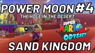 Super Mario Odyssey - Power Moon #4: Moon Shards in the Sand  - Sand  Kingdom