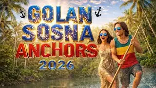 Anchors - Golan Sosna | The Ultimate AI Summer Anthem 2026 ⚓️🔥