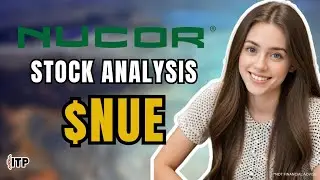 Nucor Corp (NUE) Stock Analysis Podcast | June 2025 | Investing Talk